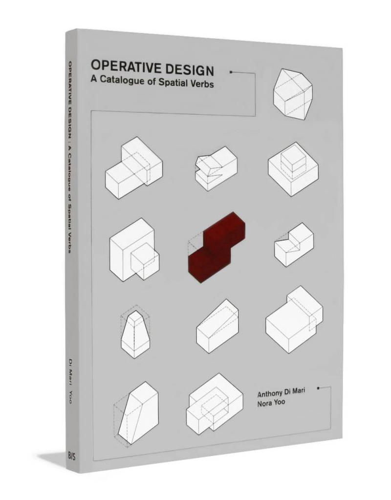 Operative Design A Catalog of Spatial Verbs Light upon Books