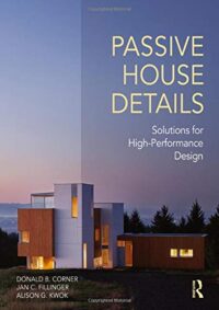 Passive House Details: Solutions for High-Performance Design